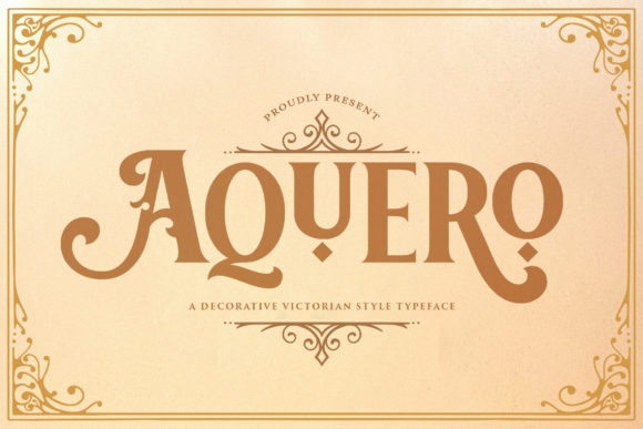 Aquero Font Review: Evaluating a Vintage Victorian Typeface