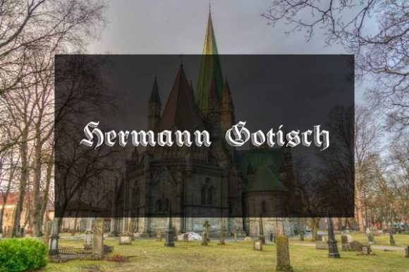 Hermann Gotisch: The Bold Choice for Distinctive Gothic Typography