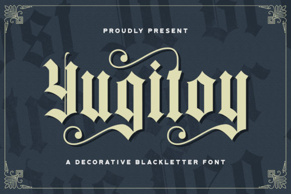 Mastering Visual Impact with Yugitoy: A Deep Dive into Bold Blackletter Typography
