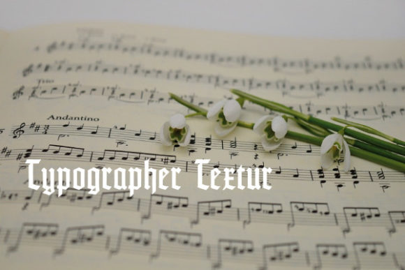 Typographer Textur: A Comprehensive Evaluation of Blackletter Design